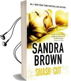 Smash cut Audiobook download free by Sandra Brown
