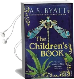 The Children'S Book Audiobook download free by A. S. Byatt