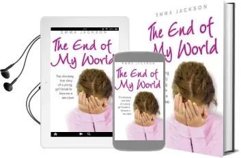 The end of my World: The Shocking True Story of a Young Girl Forced to Become a sex Slave Audiobook download free by Emma Jackson