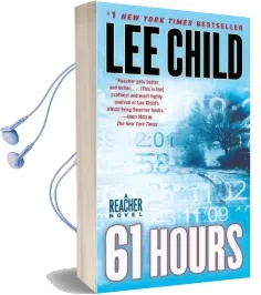 61 Hours: A Jack Reacher Novel Audiobook download free by Lee Child