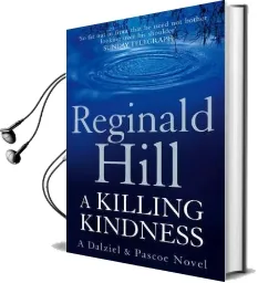 A Killing Kindness: A Dalziel and Pascoe Novel Audiobook download free by Reginald Hill