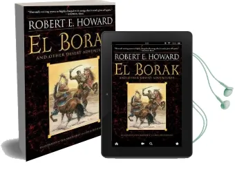 El Borak and Other Desert Adventures Audiobook download free by Robert E. Howard