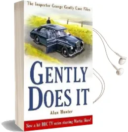 Gently Does it Audiobook download free by Mr. Alan Hunter