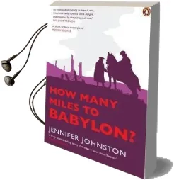 How Many Miles to Babylon? Audiobook download free by Jennifer Johnston