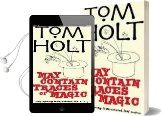 May Contain Traces of Magic Audiobook download free by Tom Holt