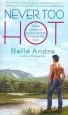 Audiobook Never too hot author Bella Andre