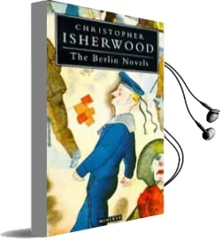 The Berlin Novels Audiobook download free by Christopher Isherwood
