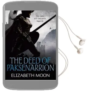 The Deed of Paksenarrion: The Deed of Paksenarrion Omnibus Audiobook download free by Elizabeth Moon