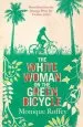 Audiobook The White Woman on the Green Bicycle author Monique Roffey