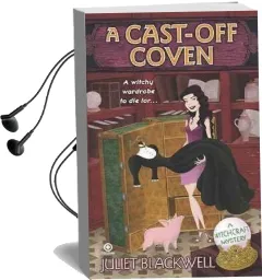 A Cast-Off Coven Audiobook download free by Juliet Blackwell