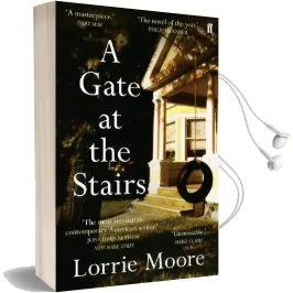 A Gate at the Stairs Audiobook download free by Lorrie Moore