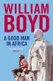 Audiobook A Good man in Africa author William Boyd