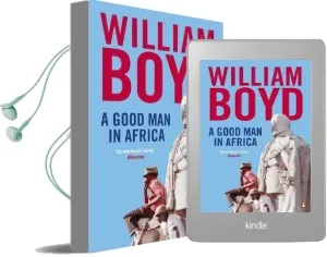 A Good man in Africa Audiobook download free by William Boyd
