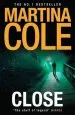 Audiobook Close: A Gripping Thriller of Power and Protection author Martina Cole
