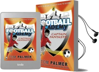 Football Academy: Captain Fantastic Audiobook download free by Tom Palmer