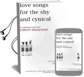 Love Songs for the shy and Cynical Audiobook download free by Robert Shearman