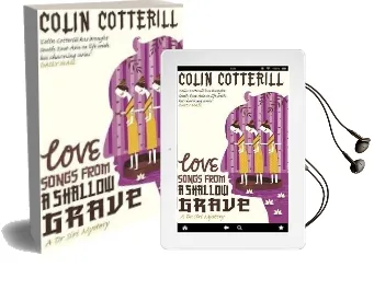 Love Songs From a Shallow Grave: A dr Siri Murder Mystery Audiobook download free by Colin Cotterill