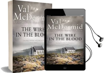 The Wire in the Blood Audiobook download free by Val Mcdermid