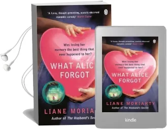 What Alice Forgot: From the Bestselling Author of big Little Lies, now an Award Winning tv Series Audiobook download free by Liane Moriarty