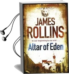 Altar of Eden Audiobook download free by James Rollins