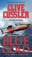 Audiobook Blue Gold: A Novel From the Numa Files author Clive Cussler