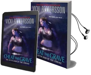 Cheat the Grave: The Fifth Sign of the Zodiac Audiobook download free by Vicki Pettersson
