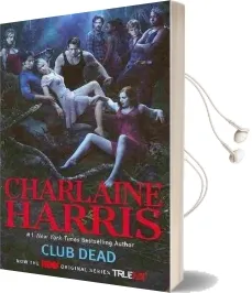 Club Dead: A Sookie Stackhouse Novel Audiobook download free by Charlaine Harris