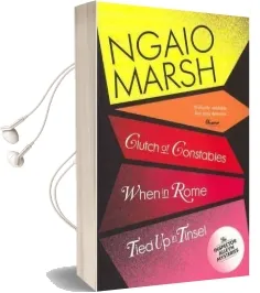 Clutch of Constables / When in Rome / Tied up in Tinsel Audiobook download free by Ngaio Marsh