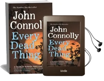 Every Dead Thing: A Charlie Parker Thriller: 1 Audiobook download free by John Connolly