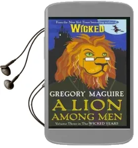 Lion Among men Audiobook download free by Gregory Maguire