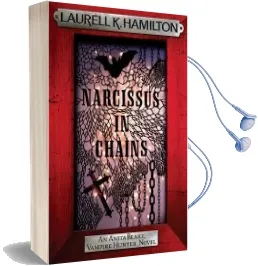 Narcissus in Chains Audiobook download free by Laurell K. Hamilton