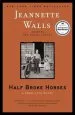 Audiobook Half Broke Horses: A True Life Novel author Walls