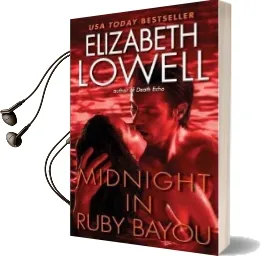 Midnight in Ruby Bayou Audiobook download free by Elizabeth Lowell