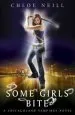 Audiobook Some Girls Bite: A Chicagoland Vampires Novel author Chloe Neill