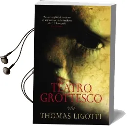 Teatro Grottesco Audiobook download free by Thomas Ligotti