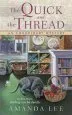 Audiobook The Quick and the Thread author Amanda Lee