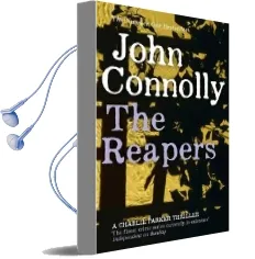 The Reapers: A Charlie Parker Thriller: 7 Audiobook download free by John Connolly