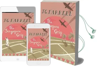 The Singapore Grip Audiobook download free by J.G. Farrell