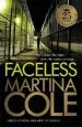 Audiobook Faceless: A Dark and Pacy Crime Thriller of Betrayal and Revenge author Martina Cole