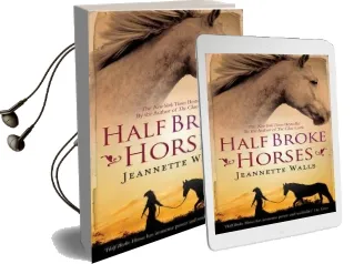 Half Broke Horses Audiobook download free by Jeannette Walls