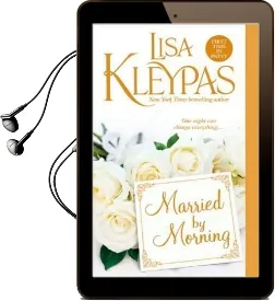 Married by Morning Audiobook download free by Lisa Kleypas