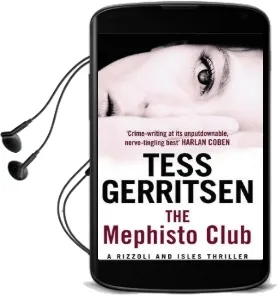 The Mephisto Club: (Rizzoli & Isles Series 6) Audiobook download free by Tess Gerritsen
