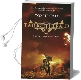 The Twilight Herald: The Twilight Reign: Book 2 Audiobook download free by Tom Lloyd