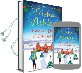 Twelve Days of Christmas: A Bestselling Christmas Read to Devour in one Sitting! Audiobook download free by Trisha Ashley