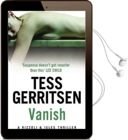 Vanish: (Rizzoli & Isles Series 5) Audiobook download free by Tess Gerritsen