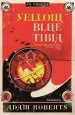 Audiobook Yellow Blue Tibia: A Novel author Adam Roberts