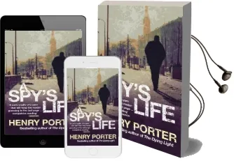 A Spy'S Life Audiobook download free by Henry Porter