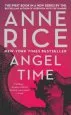 Audiobook Angel Time: The Songs of the Seraphim author Professor Anne Rice