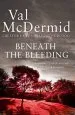 Audiobook Beneath the Bleeding author Val Mcdermid