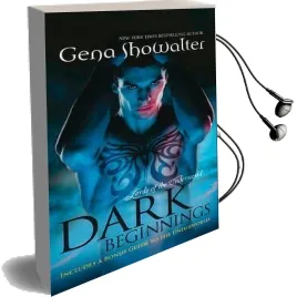 Dark Beginnings: The Darkest Fire (Lords of the Underworld) / the Darkest Prison / the Darkest Angel Audiobook download free by Gena Showalter